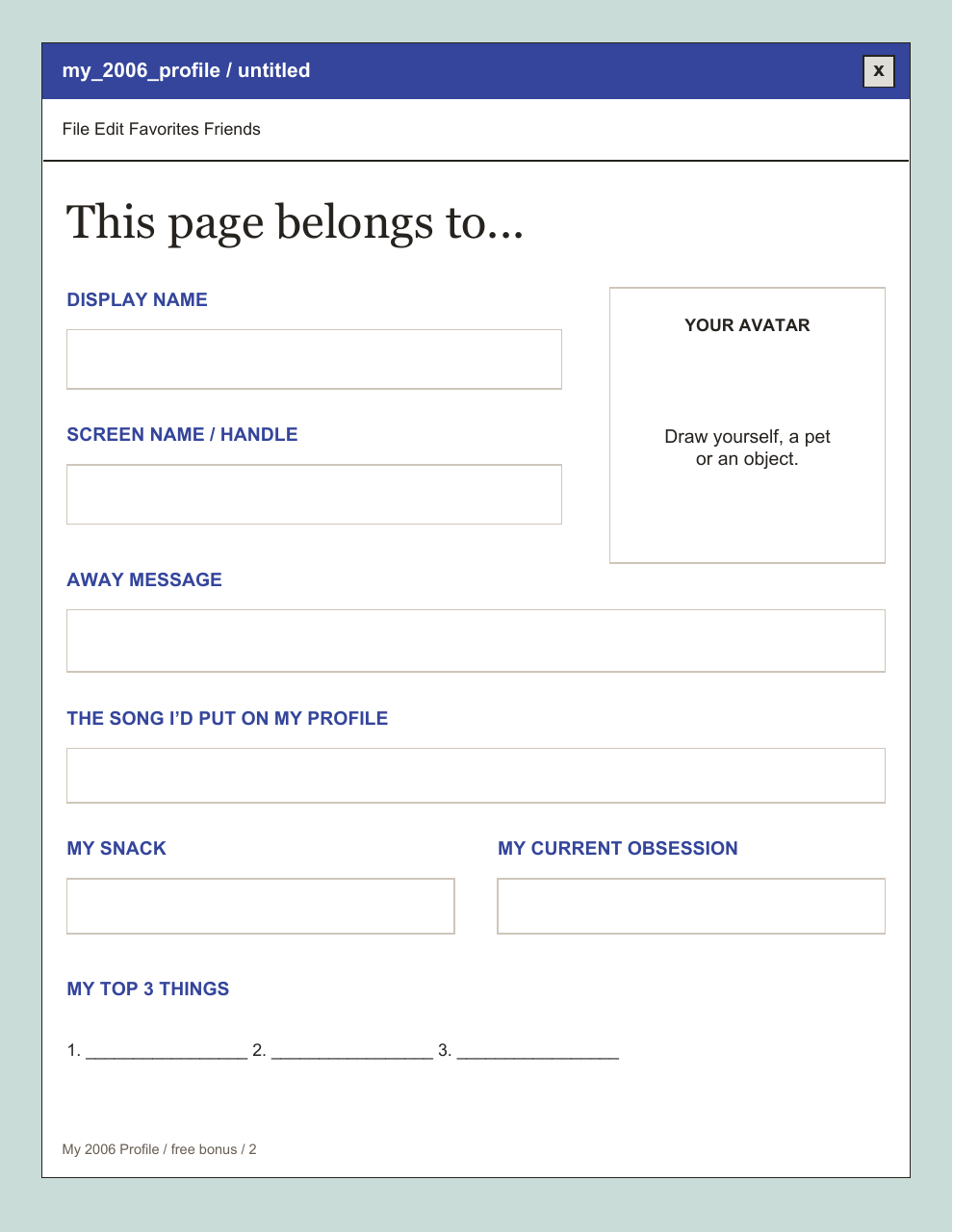 A printable retro profile worksheet with spaces for your screen name, avatar and favorite things